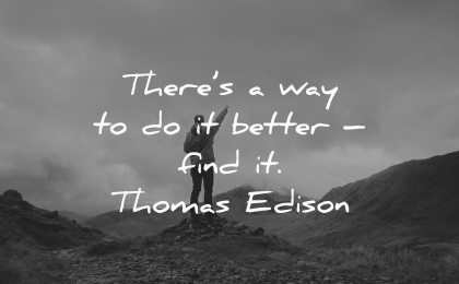 way better find thomas edison wisdom man nature mountains